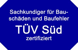 TÜV Süd zertifiziert: Sachkundiger für Bauschäden und Baufehler